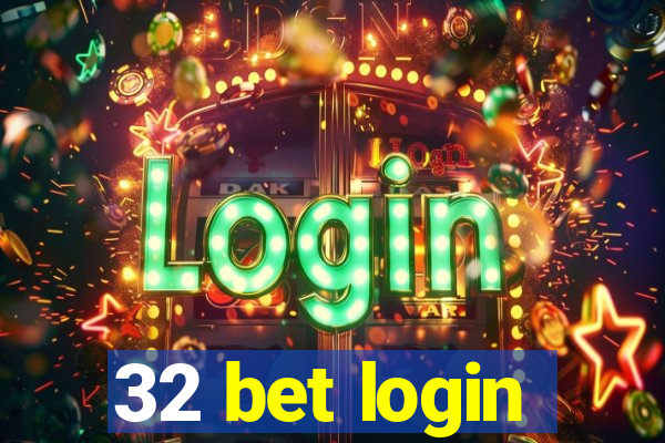 32 bet login